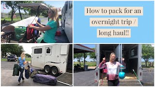 HOW TO PACK FOR AN OVERNIGHT TRIP!!