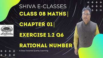 Ex-1.2 - Q6 Rational Numbers | NCERT Maths Solution Class 8 - Chapter 1