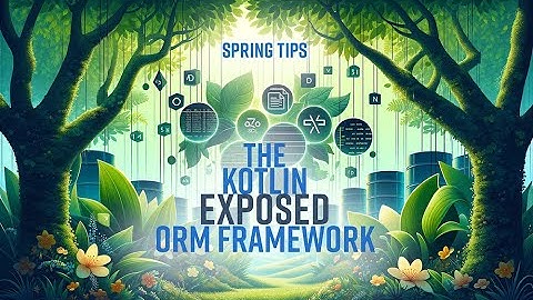 Spring Tips: the Jetbrains Exposed ORM for Kotlin