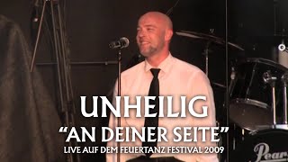 Unheilig - An deiner Seite (Live vom Feuertanz Festival 2009)