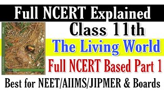 NCERT chapter 1 The living world Full NCERT based for NEET/AIIMS/JIPMER 2020