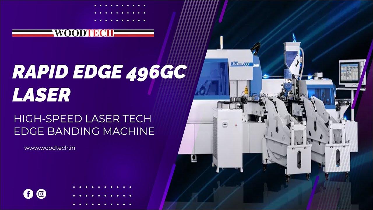 WOODTECH MODEL RAPID EDGE 496GC LASER HIGHSPEED L TECH EDGE