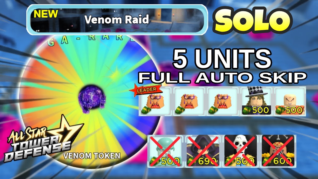 How to Easy Solo Beat Venom Raid Using 5 Units Only, Solo Full Auto Skip