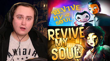 Revive My Soul (Side A+B) Bendy and the Dark Revival SONG | Reaction