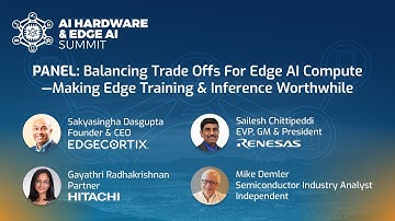 AI Hardware & Edge AI Summit 2023: Balancing Trade Offs For Edge AI Compute | Sakyasingha Dasgupta