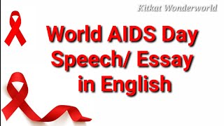 Speech\/ Essay on World Aids Day\/ World Aids Day Speech in English