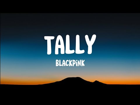 BLACKPINK TALLY Lyric 