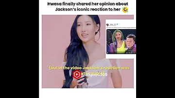 HWASA Finally Talked About Jackson S Reaction Hwasa Jacksonwang Got7 Fypviralシ Mamamoo 