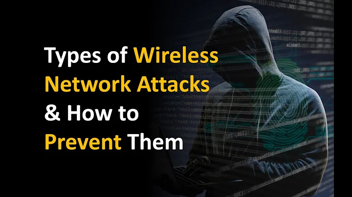 Types of Wireless Attacks/Wireless Network & Security