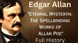Edgar Allan Poe: Beyond the Horror Edgar Allan Poe|History||Biography|