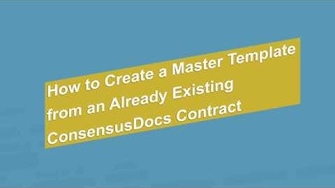 How to Create a Master Template from an Already Existing Contract