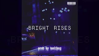 wolthug – bright rises