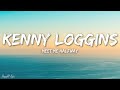 Meet Me Halfway - Kenny Loggins (Lyrics)