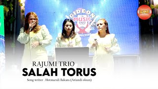 RAJUMI TRIO-SALAH TORUS cover LAGU BATAK HITS