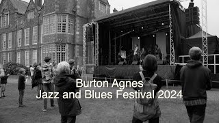 Burton Agnes Jazz And Blues Festival 2024 Video Montage