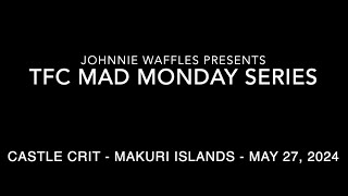 TFC Mad Monday Series-Castle Crit 2024 05 27
