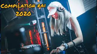 Compilation Dj Le Meilleur Du Rai 2020 / غير الجديد /Vol48 !!♫ Top Rai Dz ♥♥