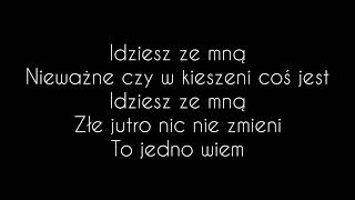 Dawid Kwiatkowski - Idziesz ze mną (tekst/muzyka)