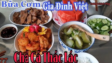 Bữa Cơm Gia Đình-Chả Cá Thác Lác Chiên Giòn Sốt Cà Chua Quá Ngon Quá Dai. #77