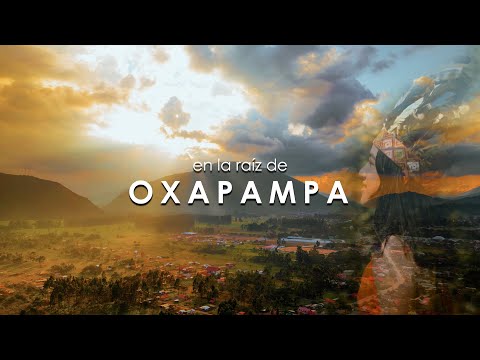 DOCUMENTAL OXAPAMPA Y POZUZO 2024