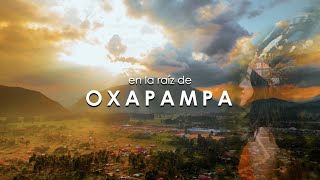 Una visita hacia Oxapampa, Perú