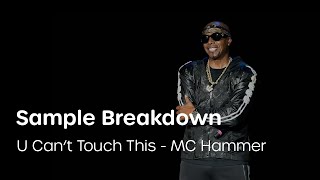 Sample Breakdown: U Can't Touch This - MC Hammer