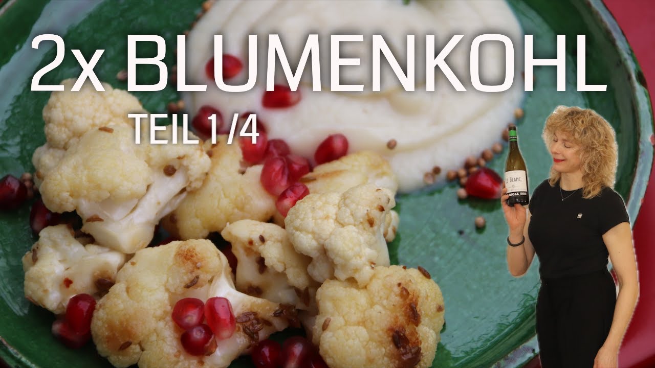 Blumenkohl auf 2 Arten – cremiges Püree & würzige Röschen | Teil 1 von 4