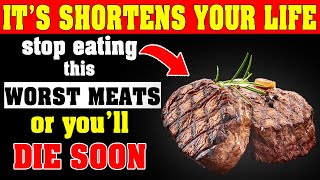 Over 60? 4 WORST Meats You Should NEVER Touch and 4 You MUST Eat Daily | Senior health tips