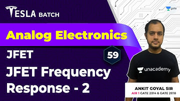 JFET Frequency Response - 2 | JFET | Lec 59 | Analog Electronics | GATE 2021 Exam