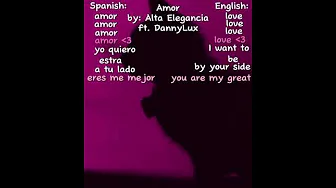 Amor by: Alta Elegancia ft. DannyLux #music #lyrics #lovesong #spanish #translation