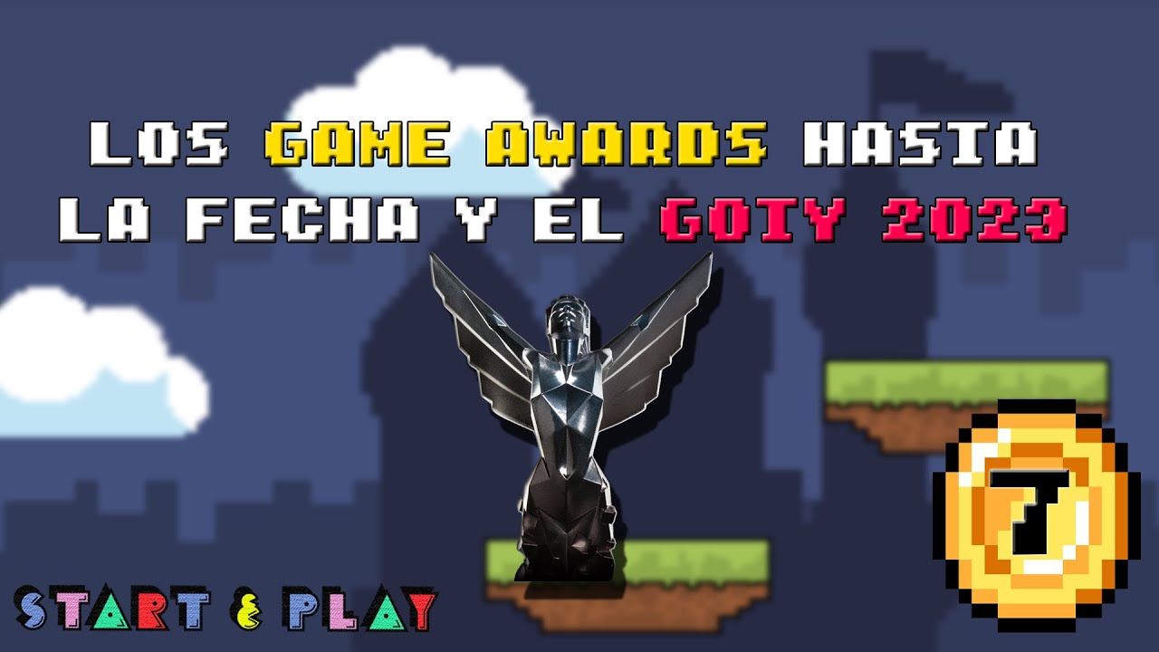 T1E07 Start & Play "GOTY 2023, repaso de los GOTY hasta la fecha y GTA