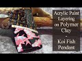 Using one Silkscreen to create Multi Layer Prints on Polymer Clay - Polymer Clay Koi Fish Pendant