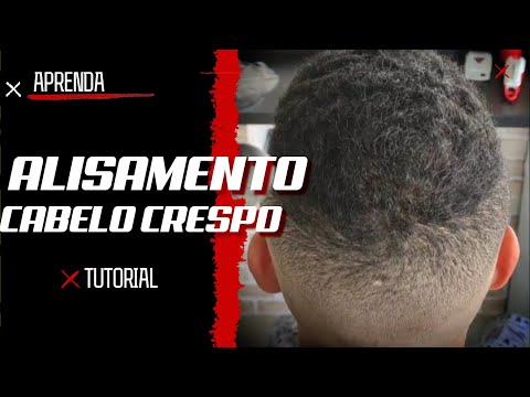 Como Fazer Alisamento em cabelo Masculino | Barbeiro Barbosa