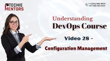 #techiementors - DevOps Course - Video 28 |  Configuration Management