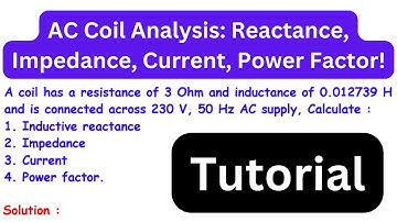 Electrical Calculations: Inductive Reactance, Impedance, Current, and Power Factor Explained!