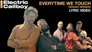 Everytime We Touch tekkno Version S  Electric Callboy