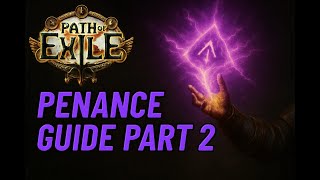 [POE 3.26] Penance Brand League Starter - part 2