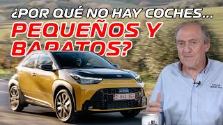 ¿Por qué ya no hay coches PEQUEÑOS y BARATOS?