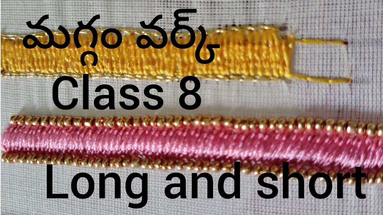 Maggam work class 8, long and shirt thread  work, 