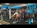 Body By Rings - Push Day 2