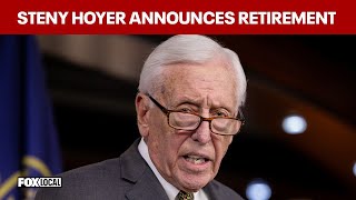 Rep. Steny Hoyer announces retirement