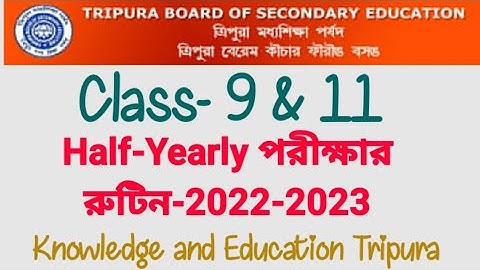 Class-9 and 11 Half-Yearly Exam routine- 2022-2023 | Tripura
