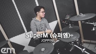 SuperM (슈퍼엠) - Jopping | Drum Cover by Erza Mallenthinno