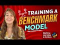 How to train a benchmark model for your machine learning project