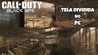 Como Jogar Call Of Duty Black Ops 2 no PC em Tela dividida.(Tutorial completo) Qualquer versão