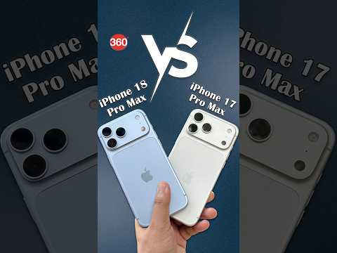 iPhone 18 Pro Max va iPhone 17 Pro Max Camera Test: What’s changed in a year?