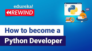 How to become a Python Developer | Python Developer Skills  | Python Career| Edureka Rewind - 7