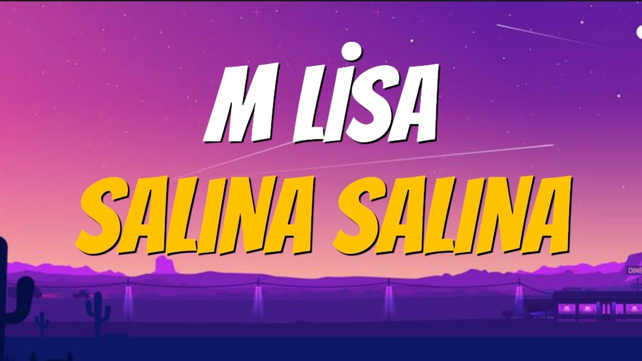 M Lisa - Salına Salına (Sözleri / Lyrics Video) M Lisa - Salına Salına (Sözleri / Lyrics Video)