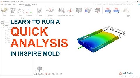 Learn to Run a Quick Analysis in Inspire Mold