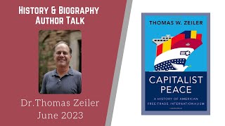 History and Biography Author Talk, Featuring Dr. Thomas Zeiler Update
